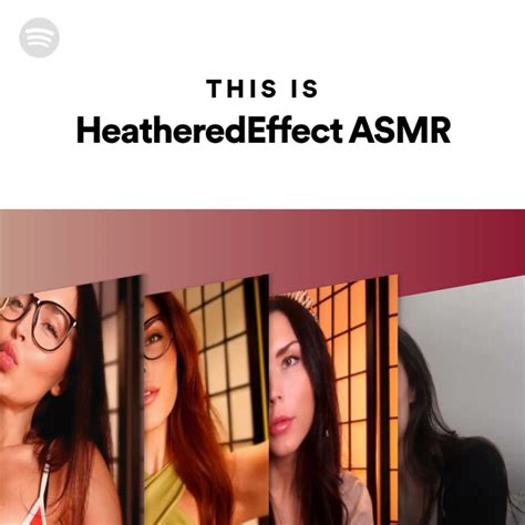 heatheredeffect nude|HeatheredEffect ASMR Playlist .